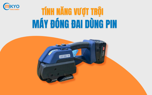 tinh nang vuot troi cua may dong dai dung pin